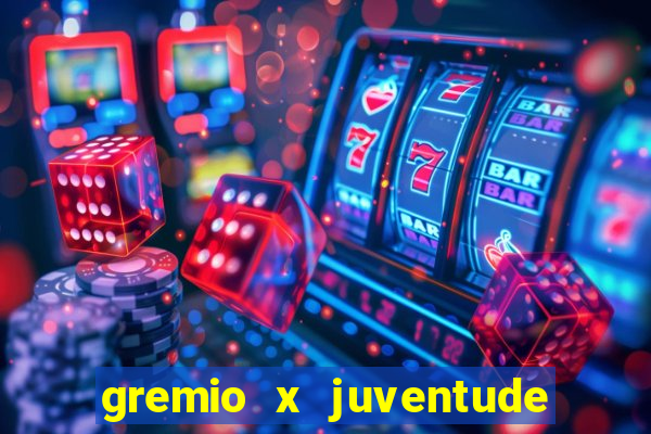 gremio x juventude futebol play hd